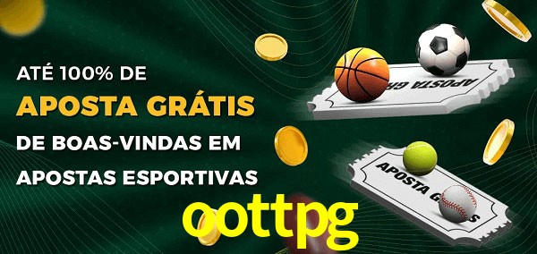 oottpg Ate 100% de Aposta Gratis